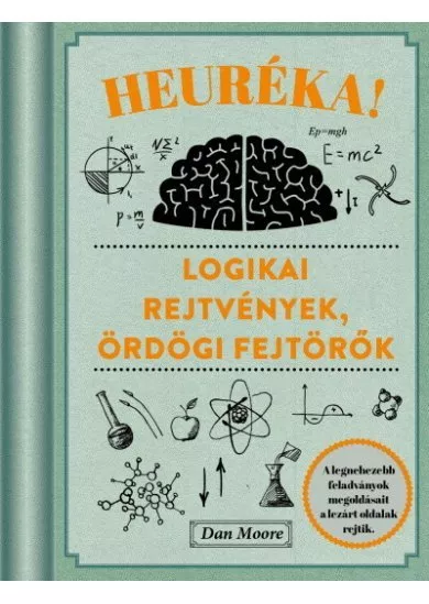 Heuréka! - Logikai rejtvények, ördögi fejtörők