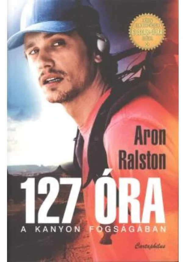 ARON RALSTON - 127 ÓRA - KANYON FOGSÁGÁBAN