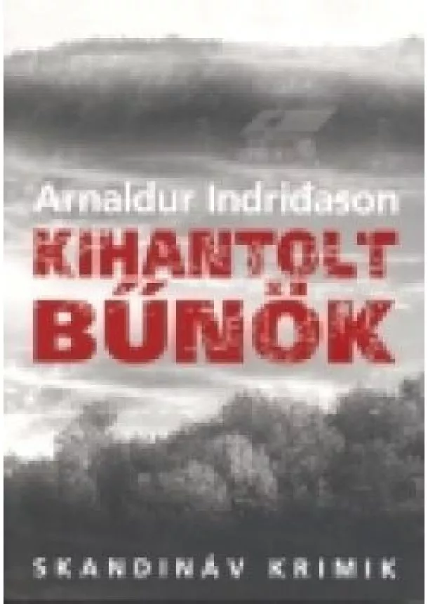 ARNALDUR INDRIDASON - KIHANTOLT BŰNÖK