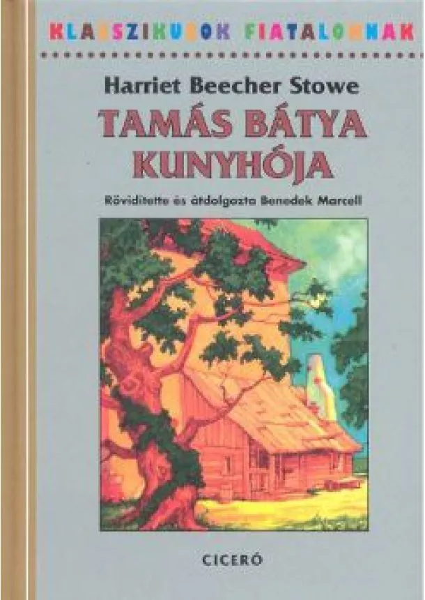 Stowe - Tamás bátya kunyhója