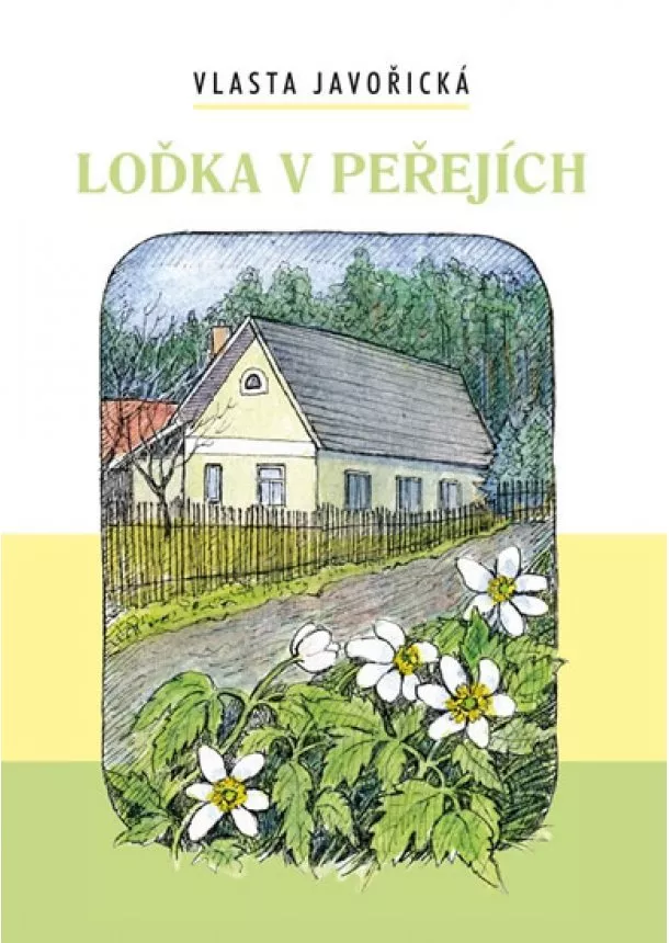 Vlasta Javořická - Loďka v peřejích