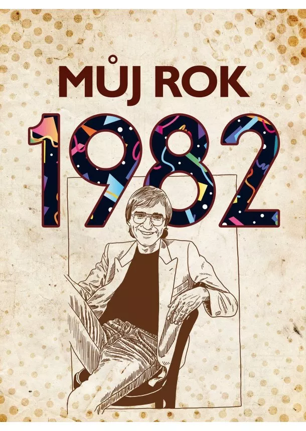 Martin Ježek - Můj rok 1982