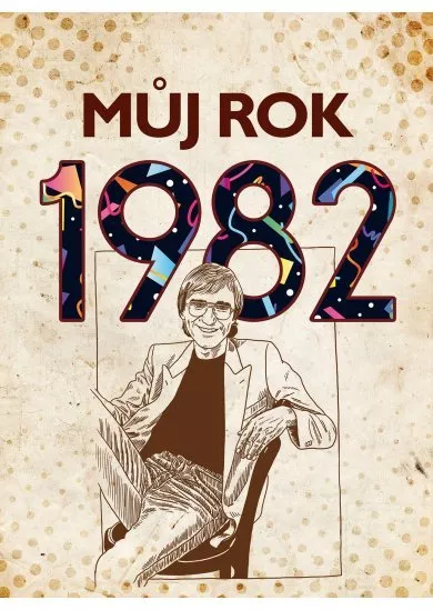 Můj rok 1982