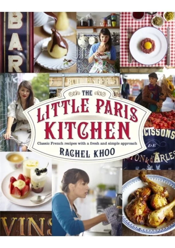 Rachel Khoo - Little Paris Kitchen