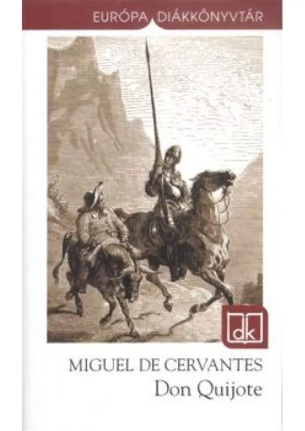 Miguel De Cervantes - Don Quijote