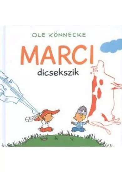 Marci dicsekszik