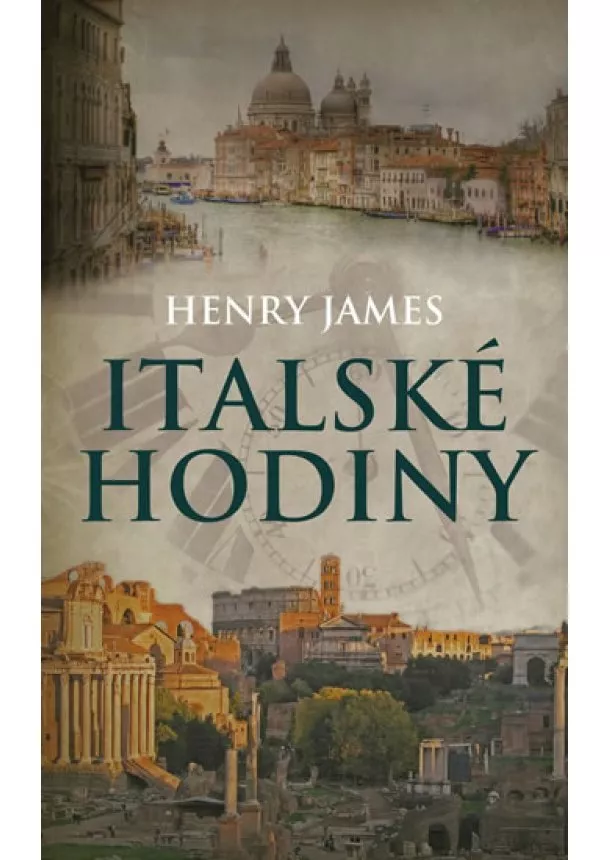 Henry James - Italské hodiny