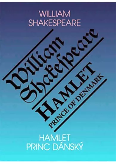 Hamlet, princ dánský / Hamlet, Prince of Denmark - 2. vydání