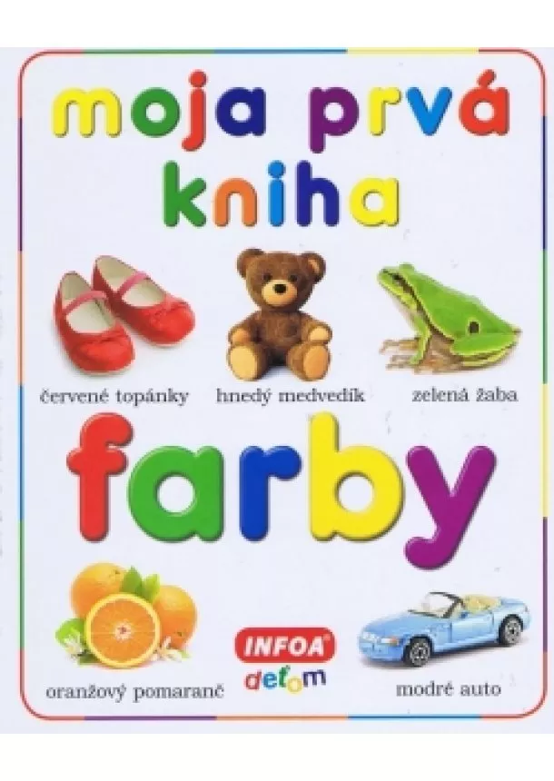 autor neuvedený - Moja prvá kniha - farby