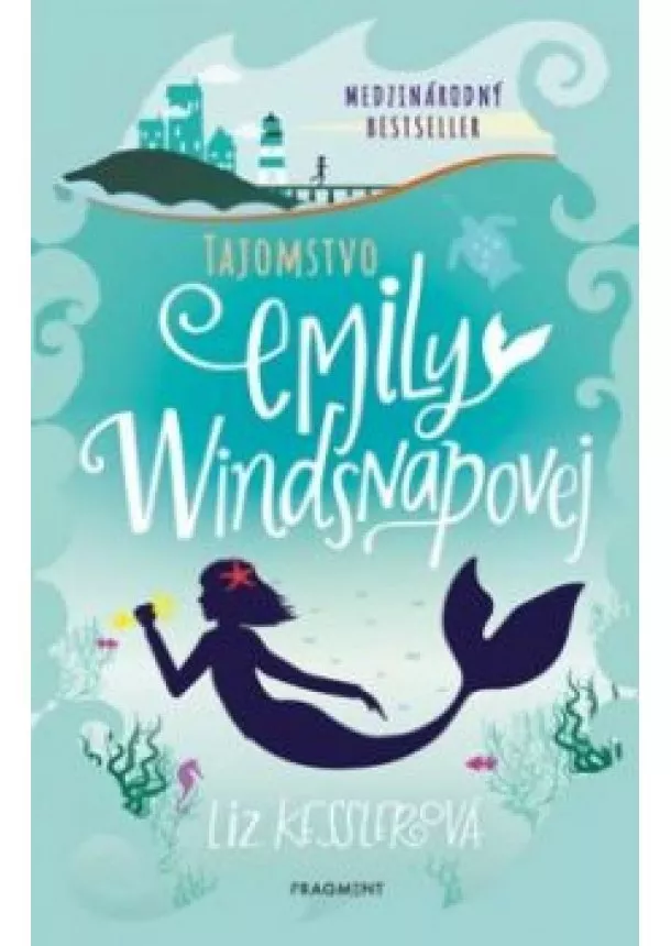 Liz Kesslerová - Emily Windsnapová 1: Tajomstvo Emily Windsnapovej