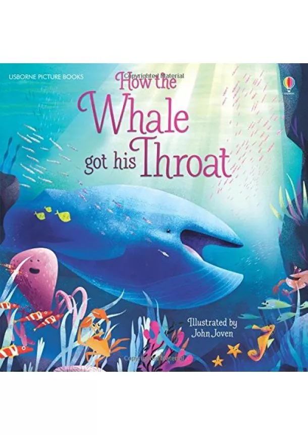 Anna Milbourne - How the Whale got his Throat