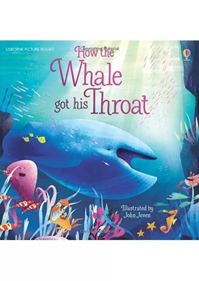 How the Whale got his Throat