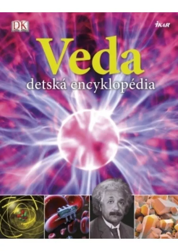 Chris Woodford, Steve Parker - Veda - detská encyklopédia