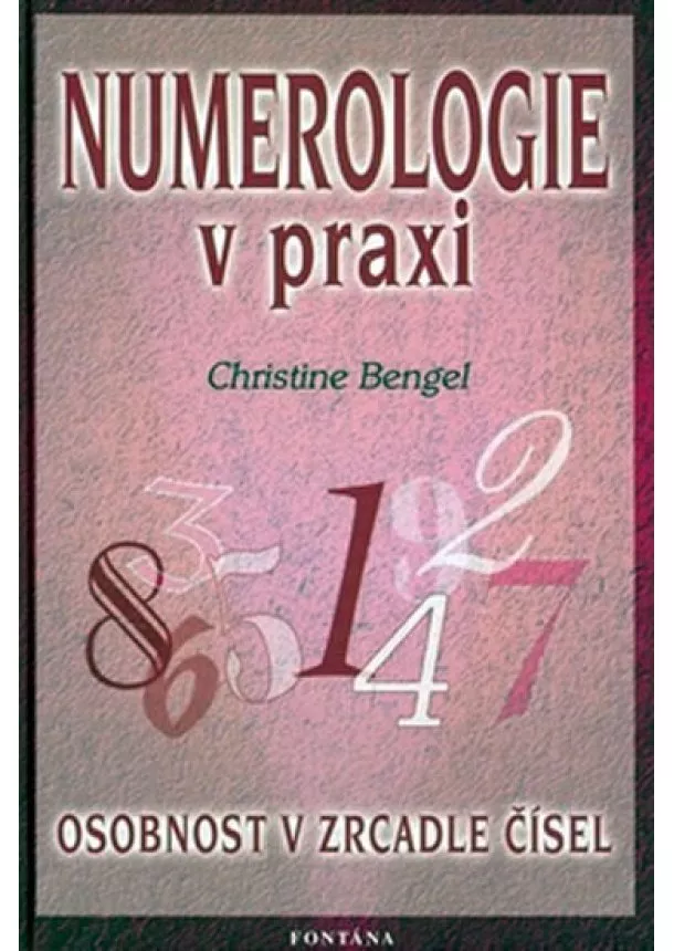 Christine Bengel - Numerologie v praxi