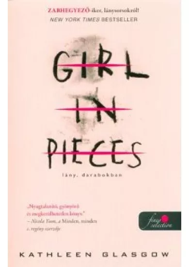 Girl in Pieces - Lány, darabokban