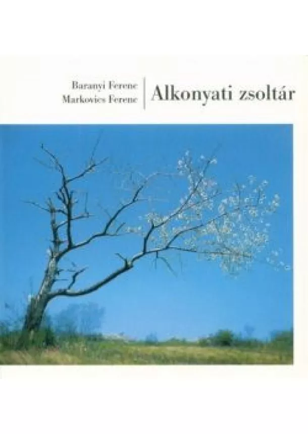 Baranyi Ferenc - Alkonyati zsoltár