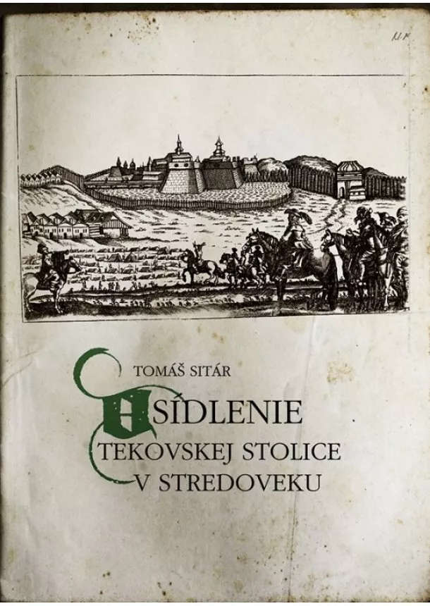 Tomáš Sitár - Osídlenie Tekovskej stolice v stredoveku