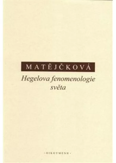 Hegelova fenomenologie světa