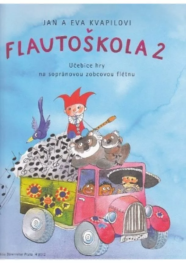 Jan Kvapil, Eva Kvapilová - Flautoškola 2 - Učebnice hry na sopránovou zobcovou flétnu