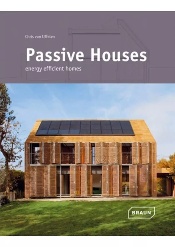 Chris van Uffelen - Passive Houses