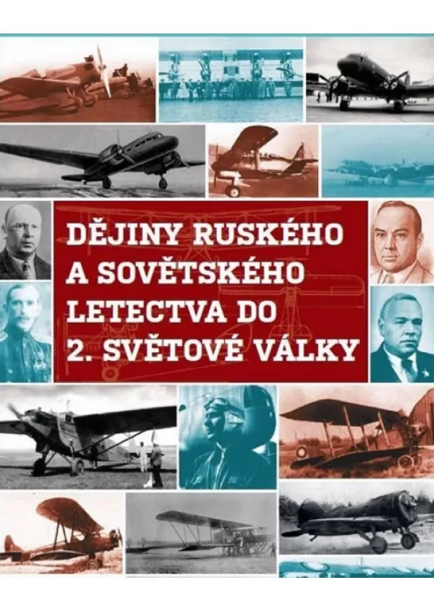 autor neuvedený - Dějiny ruského letectva do 2. světové války - DVD