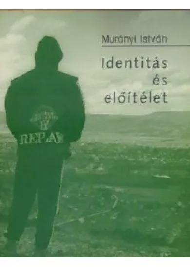 Identitás és előítélet