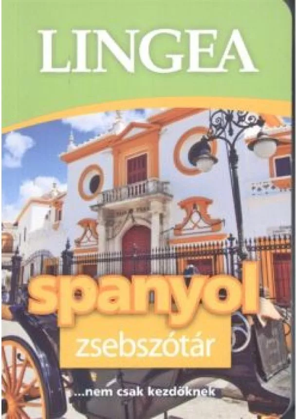 Válogatás - LINGEA Spanyol zsebszótár /...nem csak kezdőknek