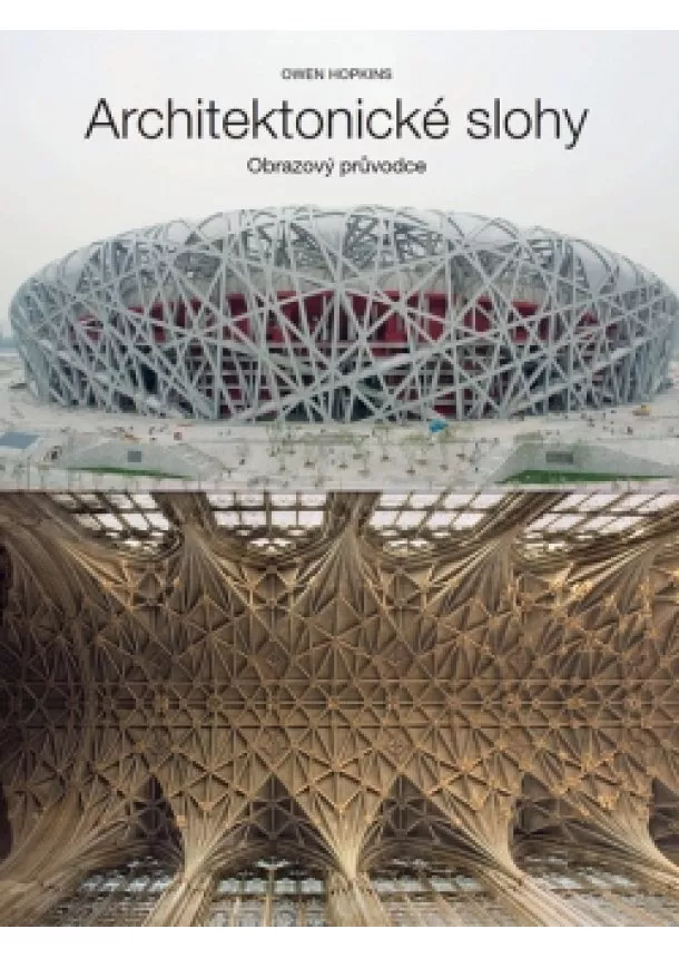 Owen Hopkins - Architektonické slohy - Obrazový průvodce