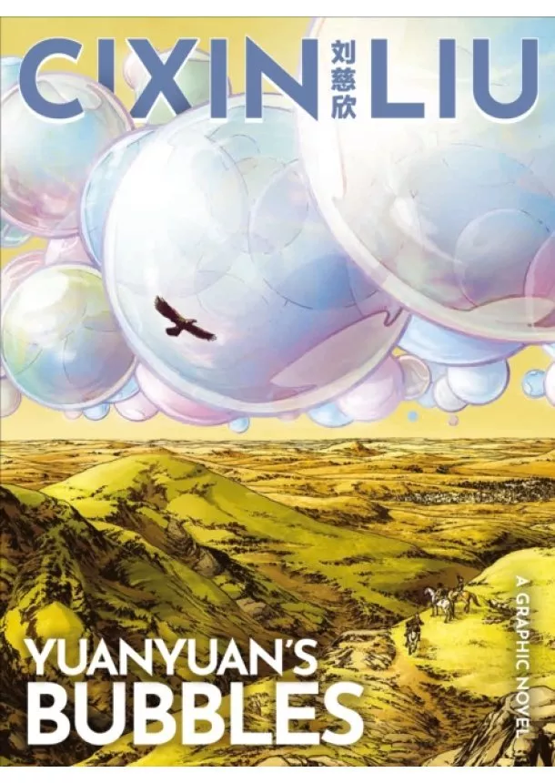 Cixin Liu - Yuanyuans Bubbles