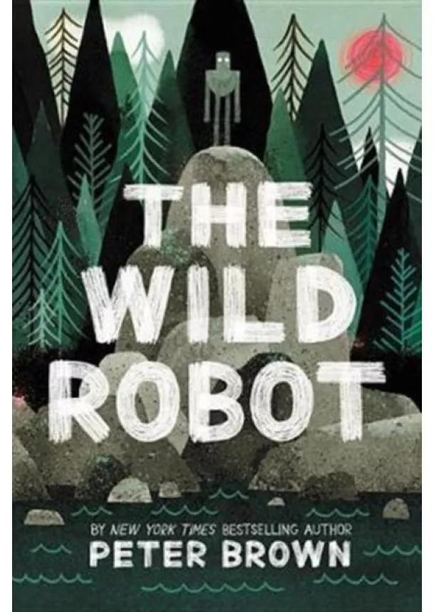 Peter Brown - The Wild Robot