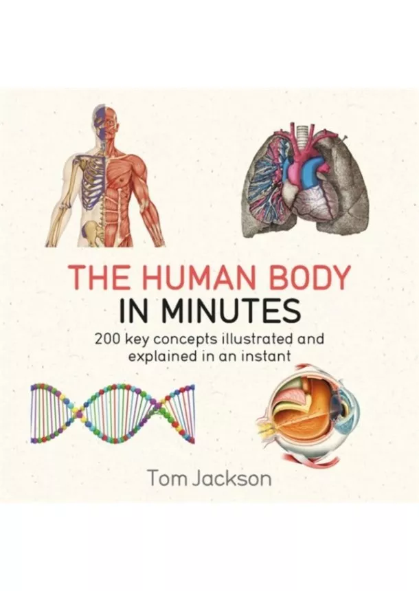 Tom Jackson - The Human Body in Minutes