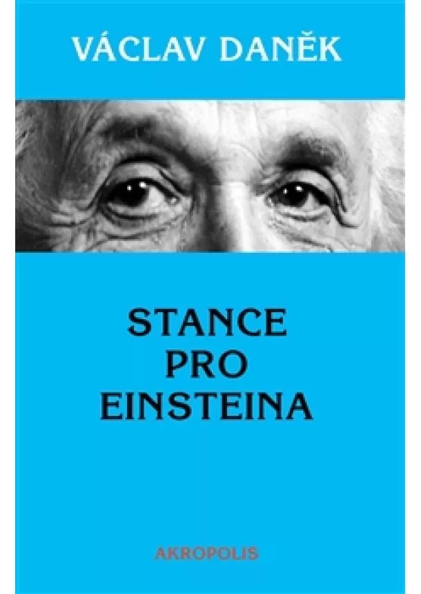 Václav Daněk - Stance pro Einsteina