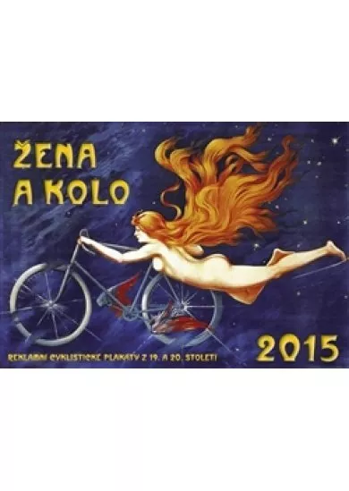 Kalendář 2015 - Žena a kolo