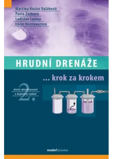 Hrudní drenáže (2. vydání) - ... krok za krokem