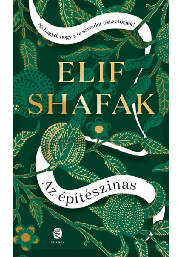 Elif Shafak - Az építészinas (új kiadás)