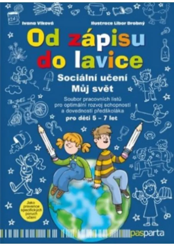 Ivana Vlková - Od zápisu do lavice - Sociální učení - Můj svět