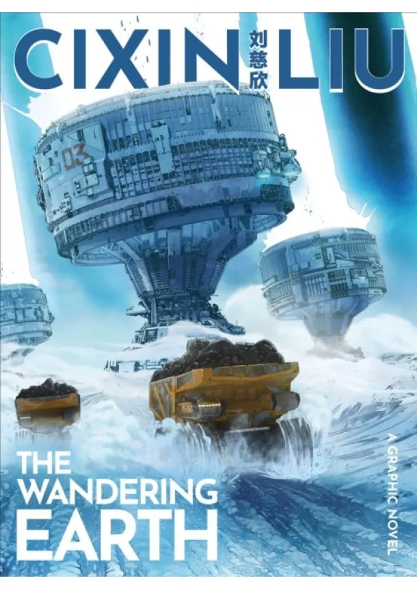 Cixin Liu - The Wandering Earth