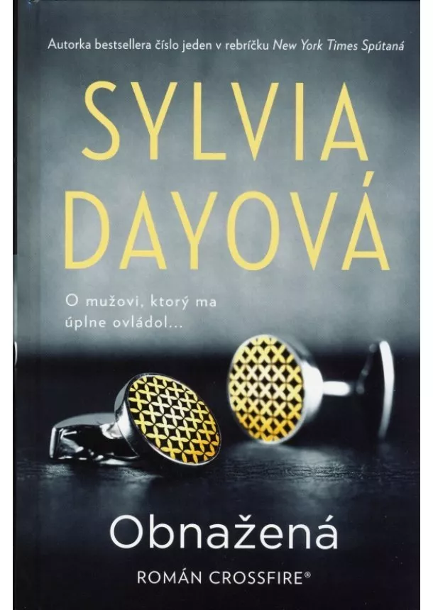 Sylvia Dayová - Obnažená - 1. časť série Crossfire