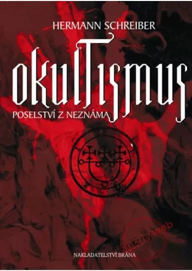 Okultismus - Poselství z neznáma