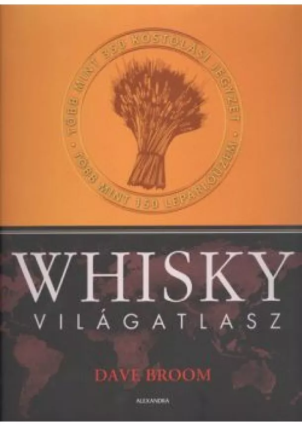 DAVE BROOM - WHISKY VILÁGATLASZ