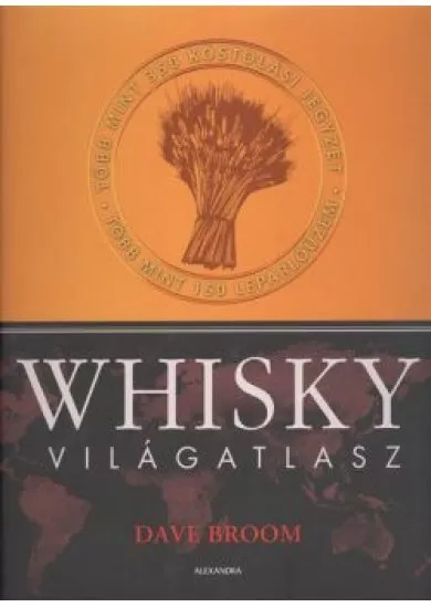 WHISKY VILÁGATLASZ