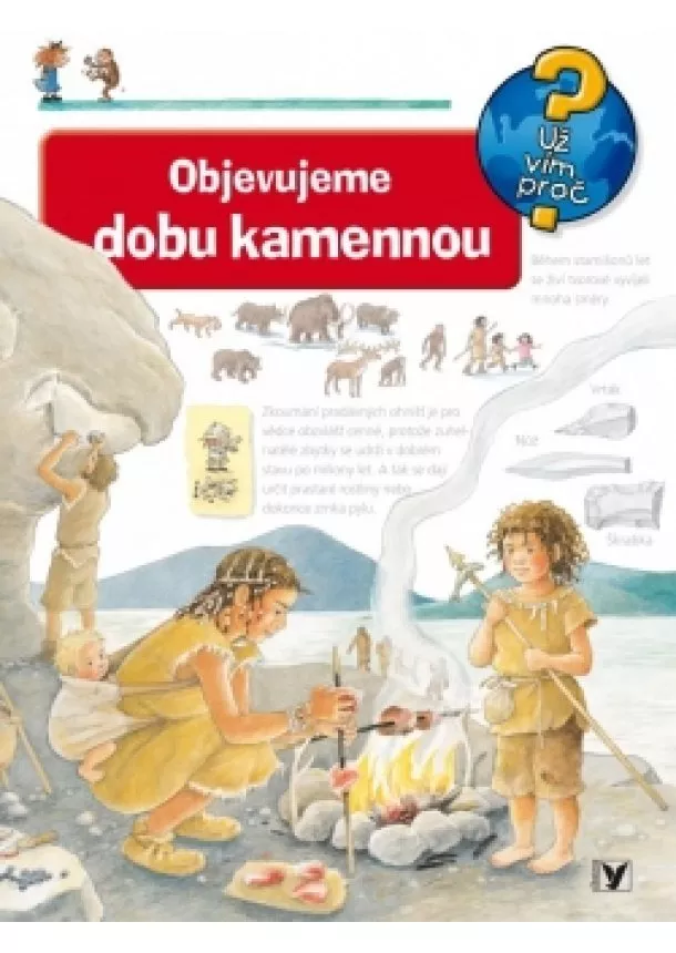 Doris Rübelová - Objevujeme dobu kamennou