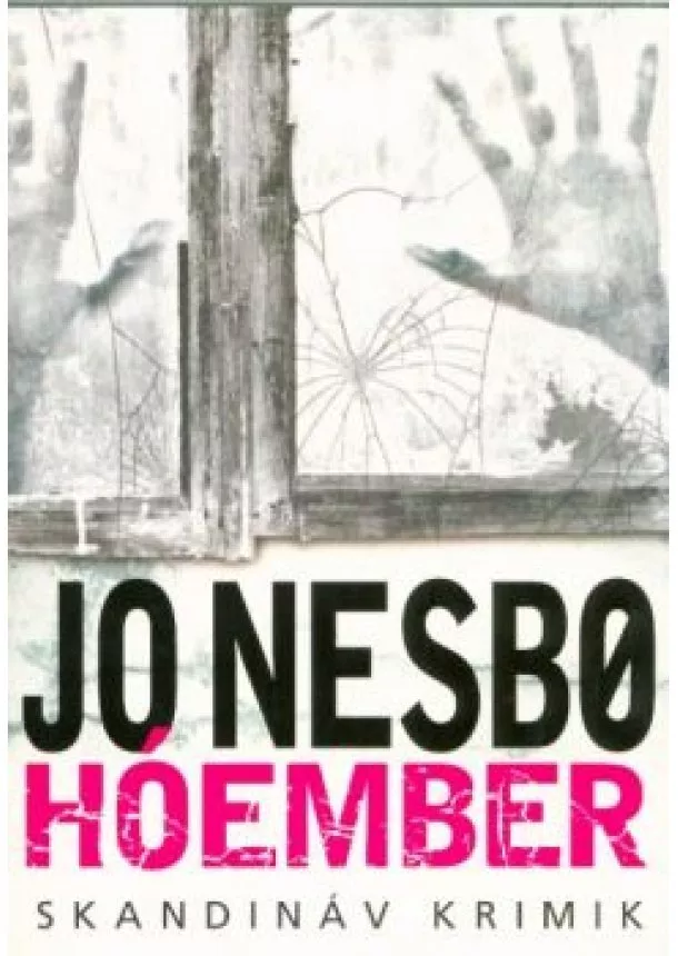 Jo Nesbo - Hóember /Skandináv krimik (2. kiadás)