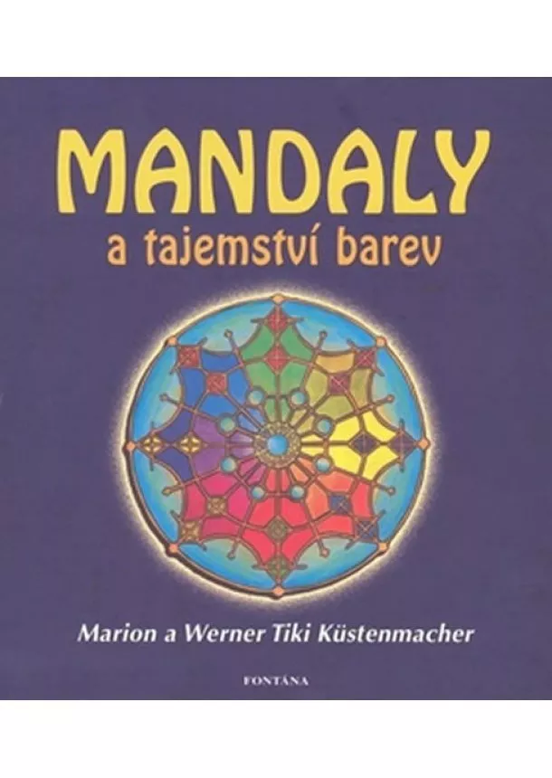 Marion Kustenmacher , Tiki Verner  - Mandaly a tajemství barev