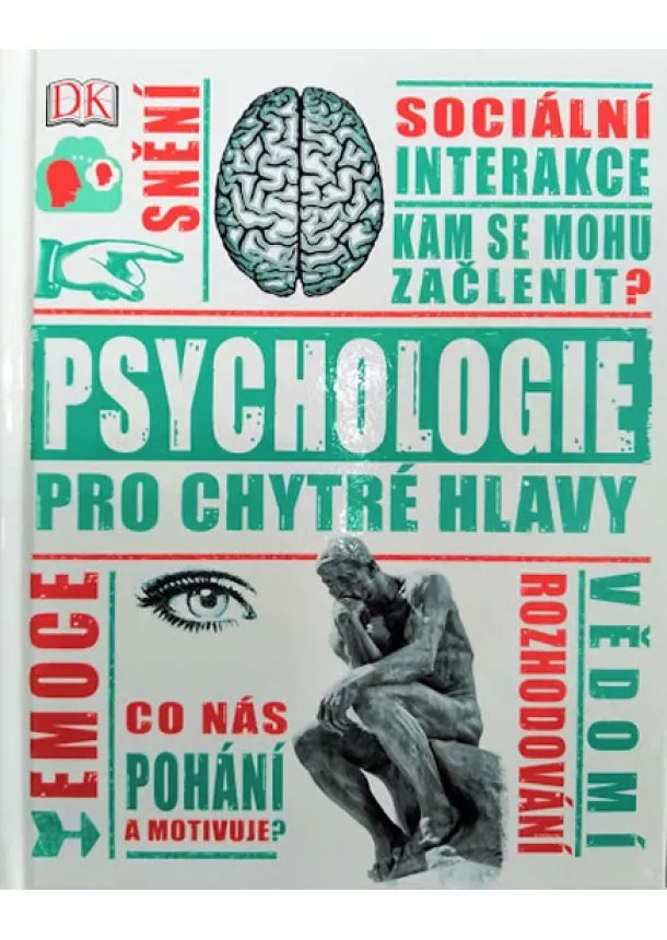 Weeks Marcus - Psychologie pro chytré hlavy