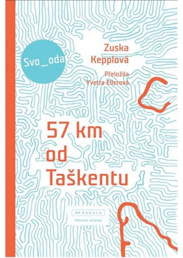 Zuska Kepplová - 57 km od Taškentu