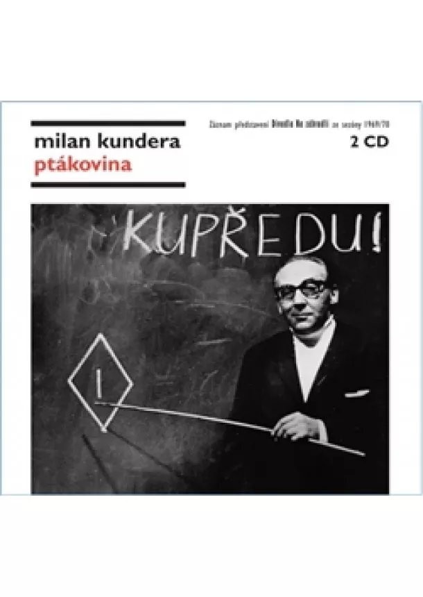 Milan Kundera - Ptákovina 2xcd