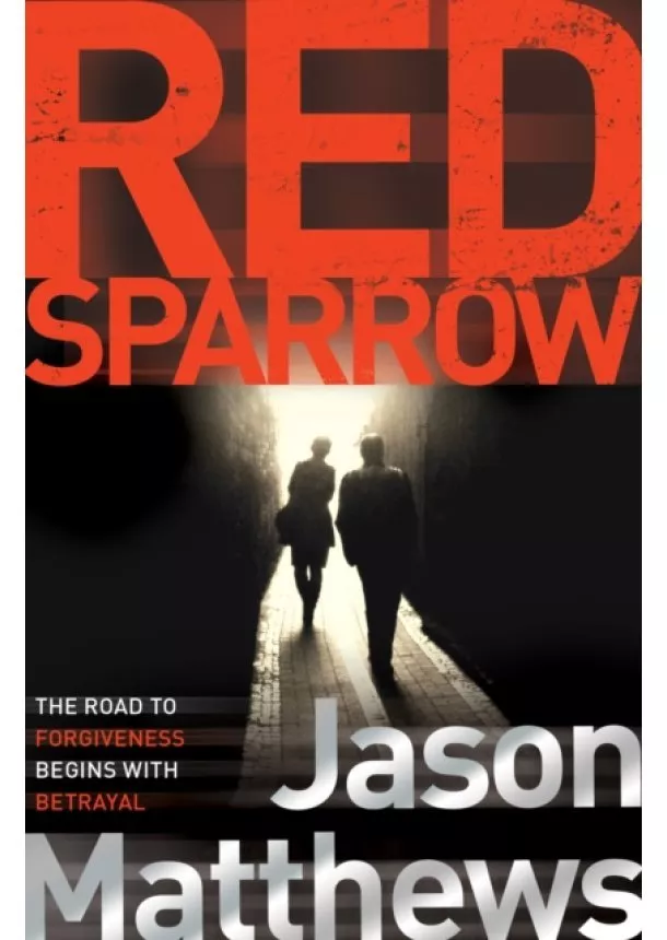 Jason Matthews - Red Sparrow