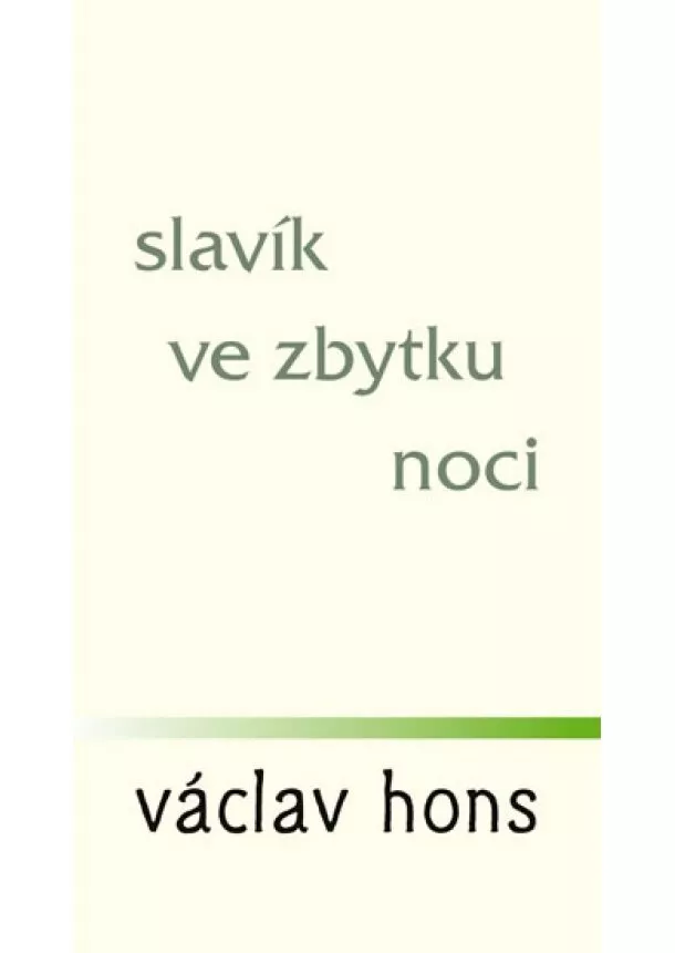 Václav Hons - Slavík ve zbytku noci