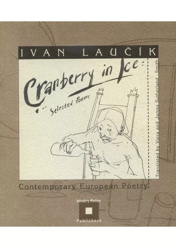 Ivan Laučík - Cranberry in Ice - selected poems